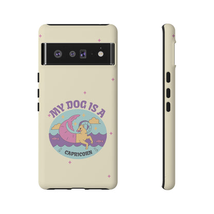 My Dog is a Capricorn Phone Case