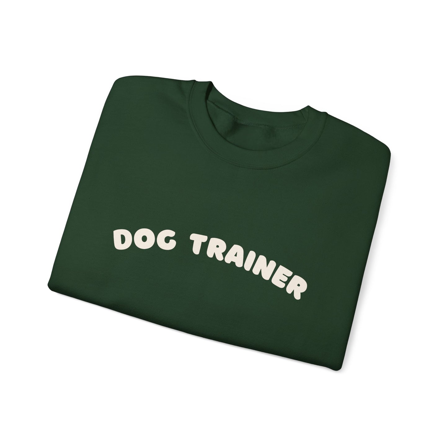 Dog Trainer Crewneck Sweatshirt | White text
