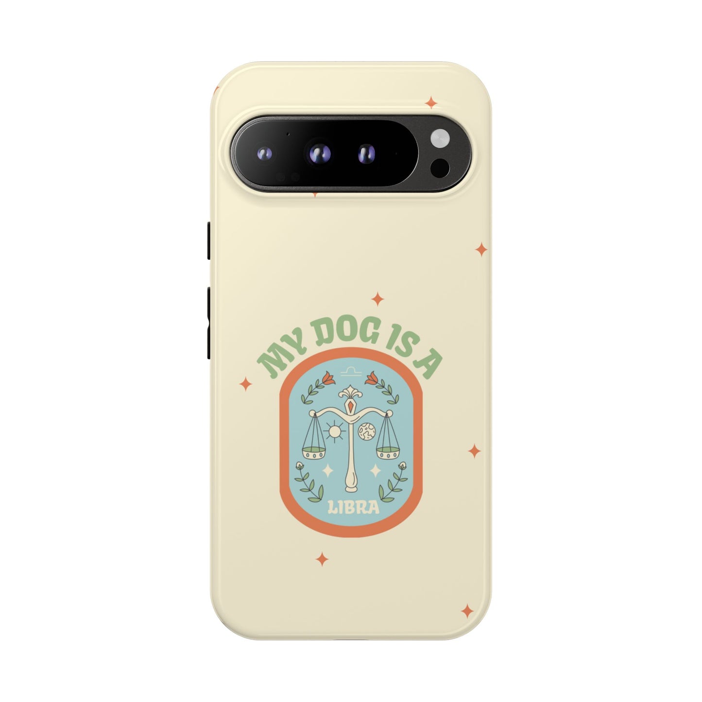 My Dog is a Libra Phone Case