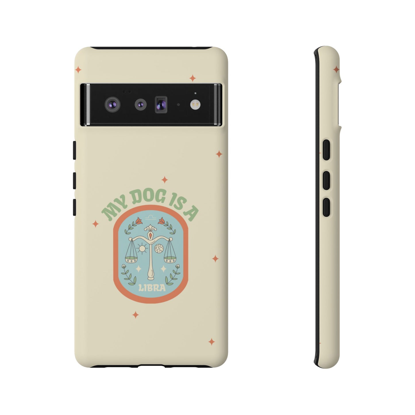 My Dog is a Libra Phone Case