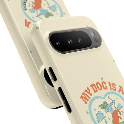 My Dog is a Sagittarius Phone Case