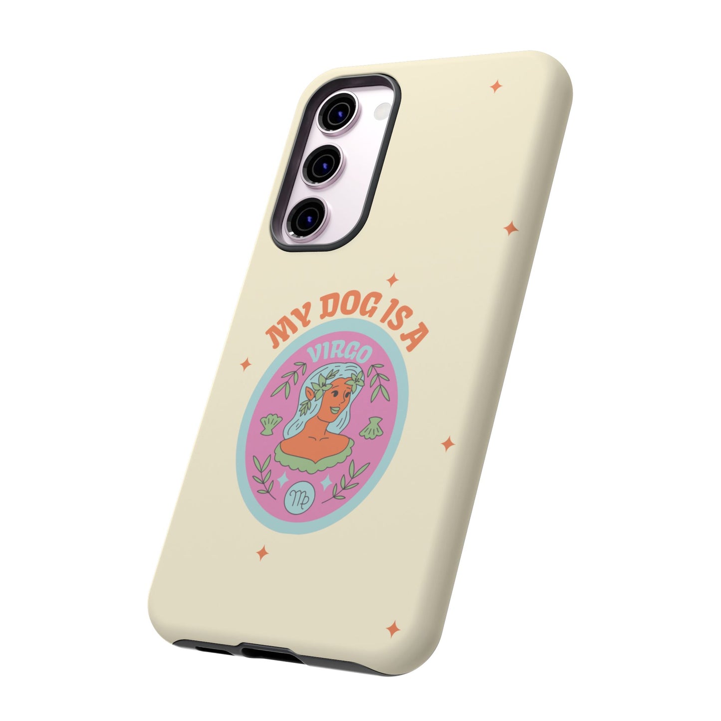 My Dog is a Virgo Phone Case