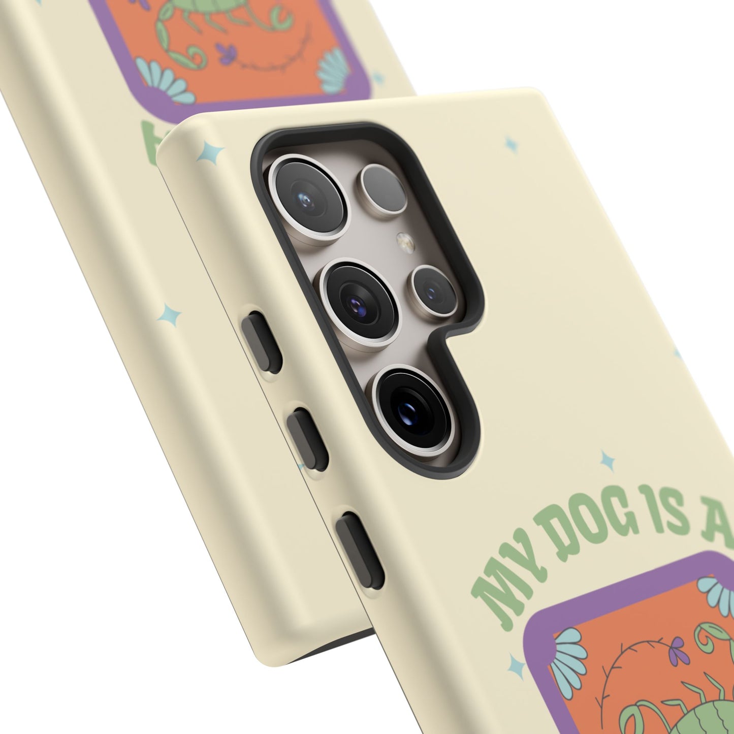 My Dog is a Scorpio Phone Case
