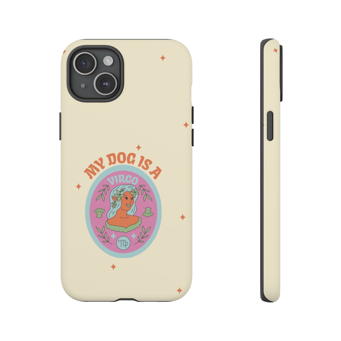 My Dog is a Virgo Phone Case