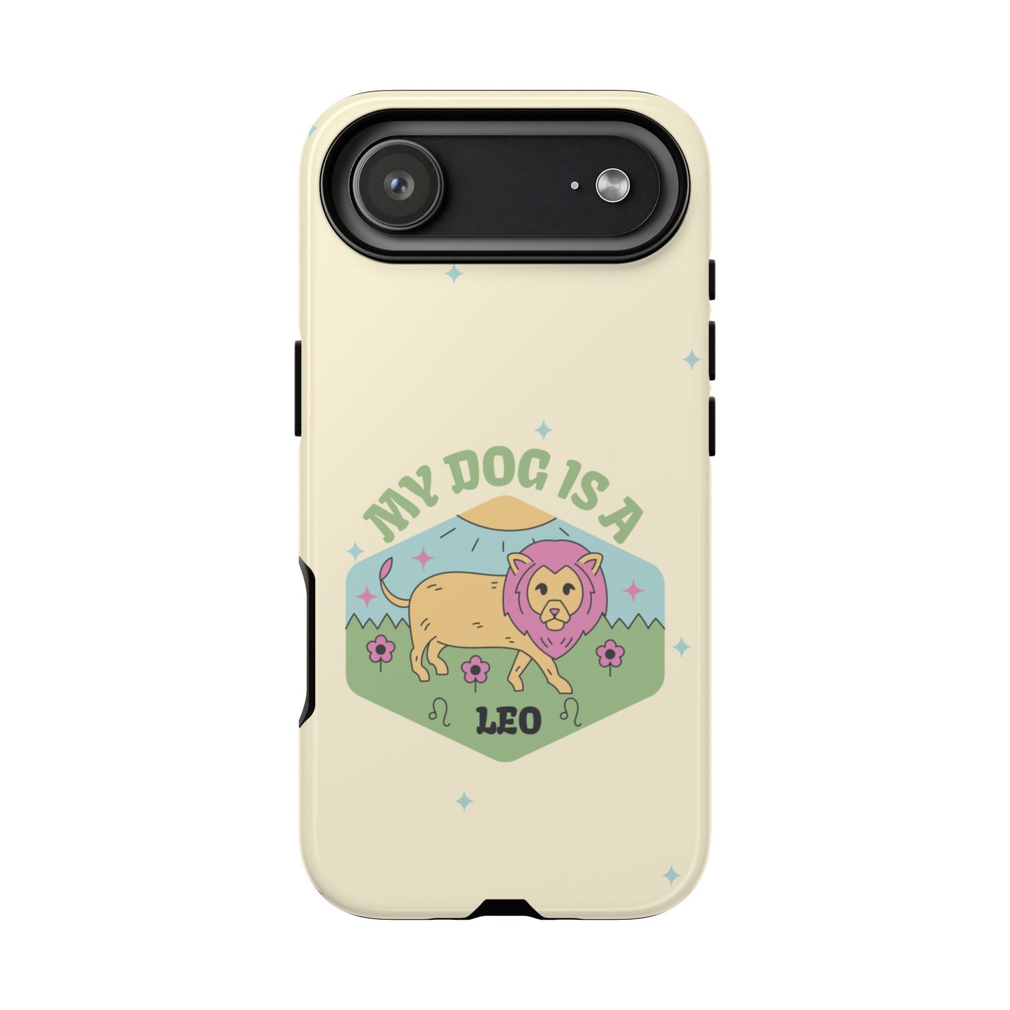 My Dog Is a Leo Phone Case