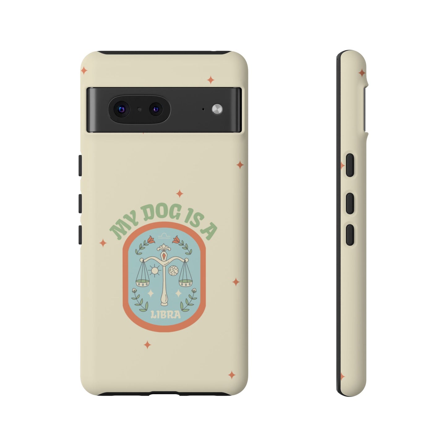 My Dog is a Libra Phone Case