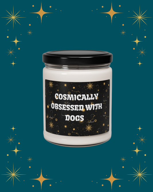Cosmically Obsessed with Dogs Candle