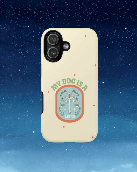 My Dog is a Libra Phone Case