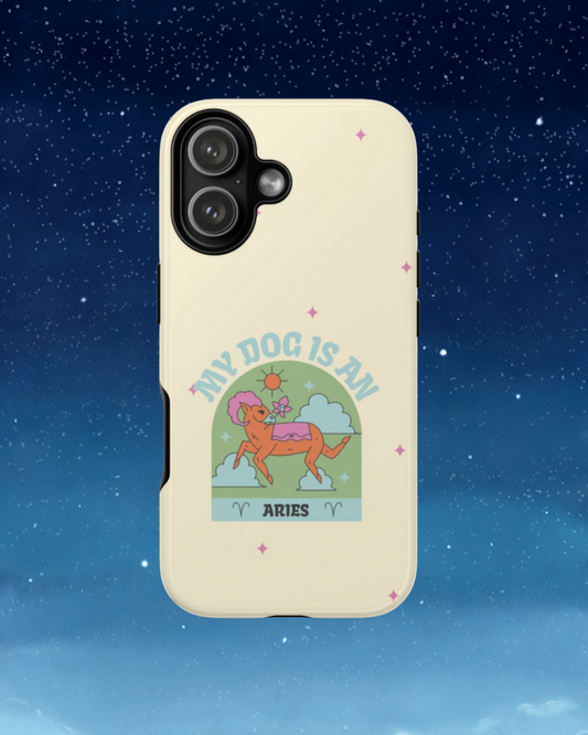 My Dog is an Aries Phone Case