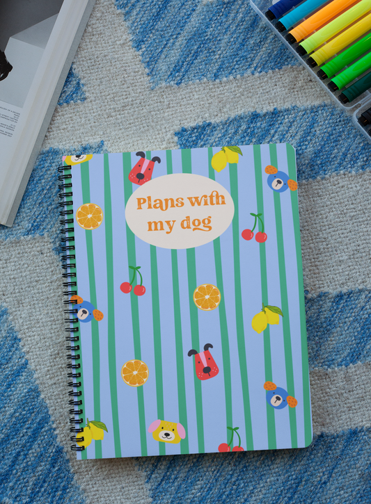 Plans With My Dog Notebook
