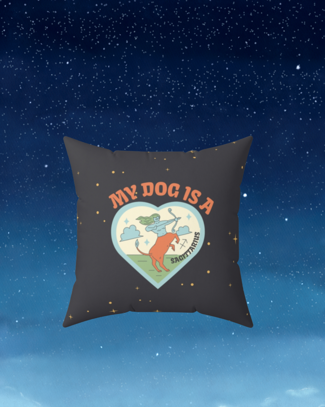 My Dog is a Sagittarius Throw Pillow