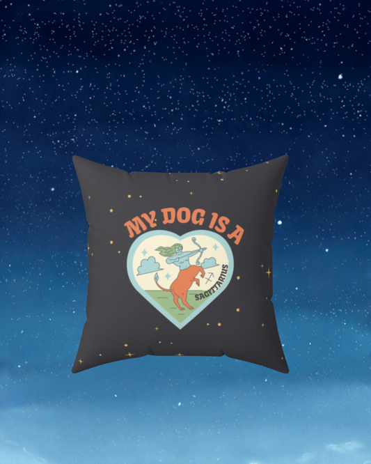 My Dog is a Sagittarius Throw Pillow