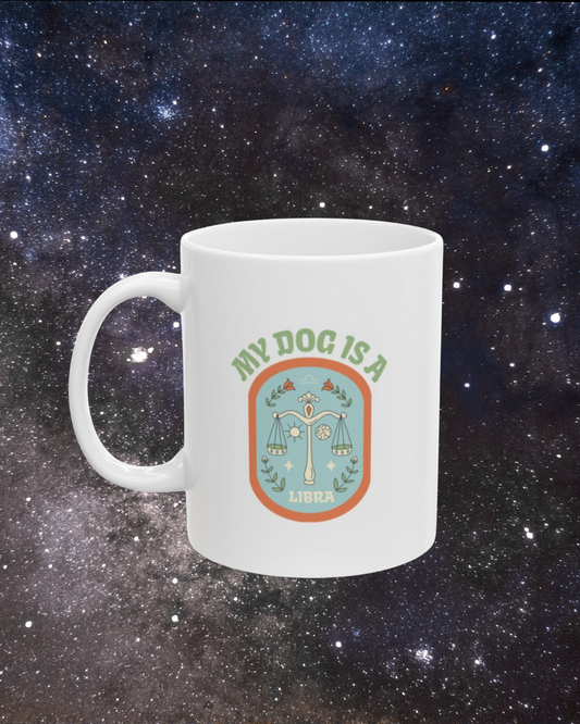 My Dog is a Libra Mug