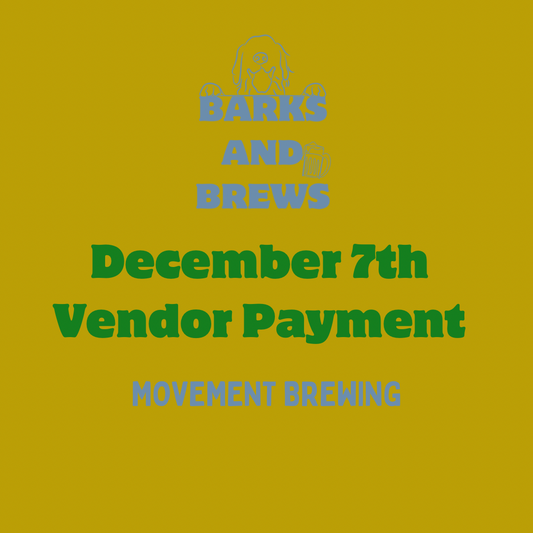 BARKS AND BREWS DECEMBER 7th VENDOR FEE