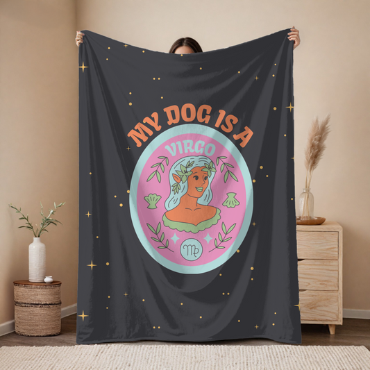My Dog is a Virgo Plush Blanket