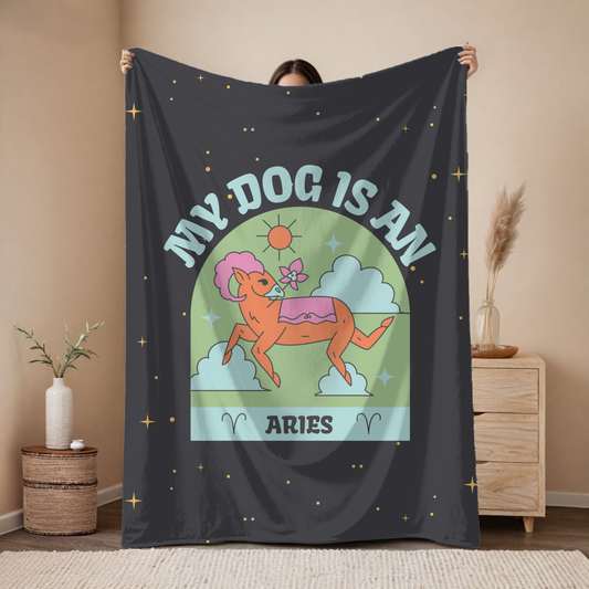 My Dog is an Aries Plush Blanket