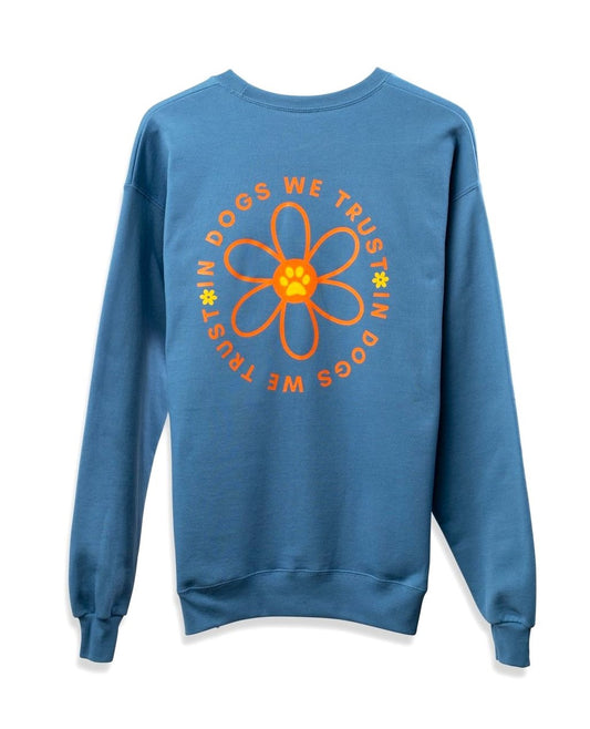 IN DOGS WE TRUST SWEATSHIRT
