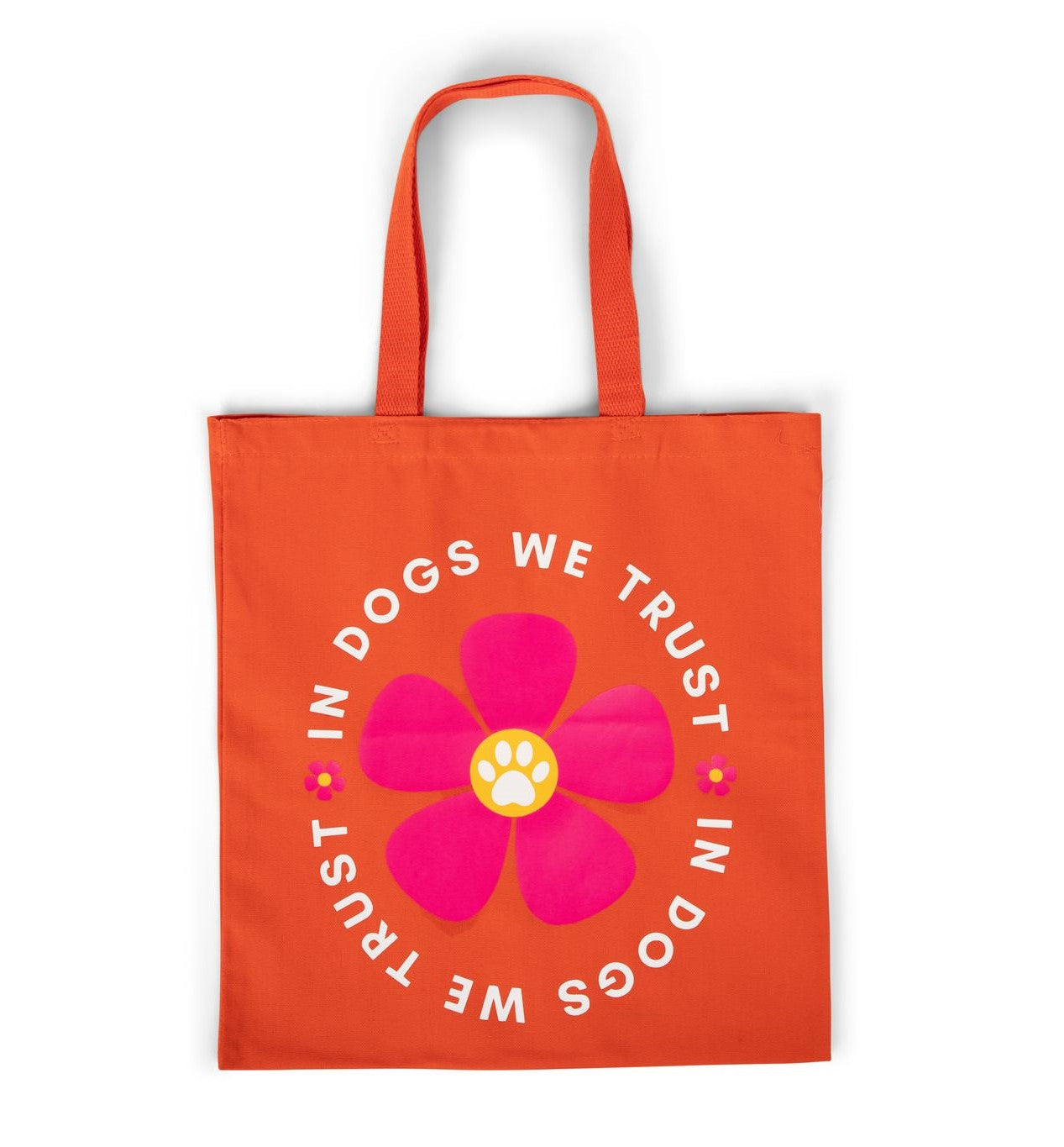 IN DOGS WE TRUST TOTE